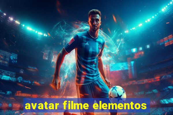 avatar filme elementos